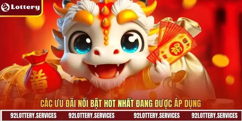Các ưu đãi nổi bật hot nhất đang được áp dụng Các ưu đãi nổi bật hot nhất đang được áp dụng