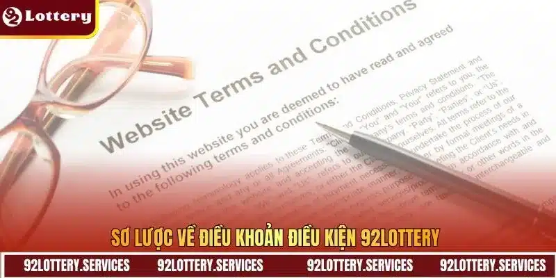 Sơ lược về điều khoản điều kiện 92lottery Sơ lược về điều khoản điều kiện 92lottery